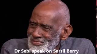 DR SEBI SPEAKS ON THE SARSIL BERRY SARSAPARILLA [upl. by Pozzy]