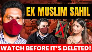 “Should I be Killed”  ​exmuslimsahilUncensored Drops TRUTH BOMBS about Islam [upl. by Roxy]