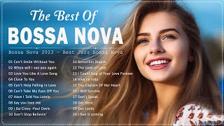 Bossa Nova Hits Full Album 💐 Cool Music 🌷 The Best Of Bossa Nova Covers Popular Songs [upl. by Hsitirb87]