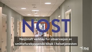 Innføring i NOST Nasjonalt verktøy for observasjon av smitteforebyggende tiltak i helsetj 11 [upl. by Anelrac]