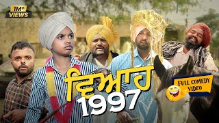 Viyah 1997 Full Comedy Video Kaku Mehnian Funny Video  New Punjabi Funny Video 2024 [upl. by Ehc235]