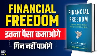 Financial Freedom by Grant Sabatier Audiobook  Book Summary in Hindi [upl. by Neron328]