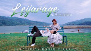 LEIJARAGE  Roniz Ningthoujaprodby YSKR69 Official MV [upl. by Akirrehs]