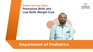 Premature Birth and Low Birth Weight Care  Yashoda Hospitals Hyderabad [upl. by Halonna640]