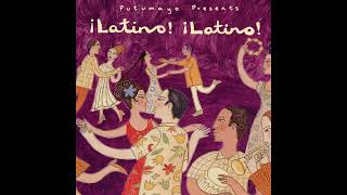 ¡Latino ¡Latino Official Putumayo Version [upl. by Thornton]