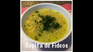 SOPITA DE FIDEOS 💚 😋 RECETA FACÍL💚 😋 [upl. by Hump]