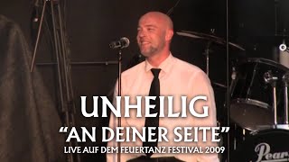 Unheilig – An deiner Seite Live vom Feuertanz Festival 2009 [upl. by Elnar838]