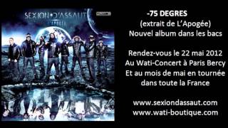 Sexion DAssaut  75 Degrés LApogée [upl. by Allix614]