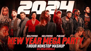 2024 1 Hour Nonstop New Year Mega Party Mashup  Best of 2023 Mashup  Year End M  Dj DeLhiwala [upl. by Yrral]