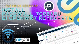 Cara Install Passwall Terbaru Di OpenWrt STB Aarch64 Cortex A53  REYRESTB [upl. by Hildagard344]