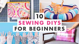 10 Easy Sewing Projects for Beginners [upl. by Haimaj]