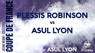 2024 CDF M18M  PLESSISROBINSON vs ASUL LYON  tour préliminaire [upl. by Nell]