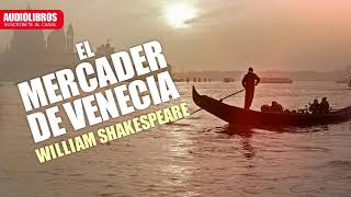 El mercader de Venecia  AudioLibro [upl. by Cathrin]