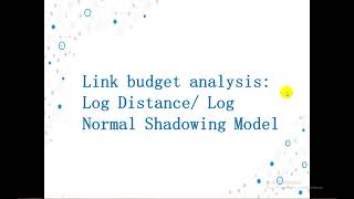 Log Distance Model Log Normal Shadowing Model [upl. by Limemann]