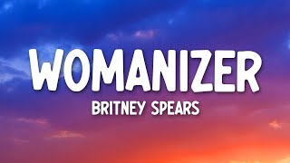 Britney Spears  Womanizer Lyrics [upl. by Nerine]