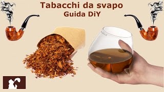 Liquidi tabaccosi DiY  conoscere i tabacchi da svapo Ecig  ITA [upl. by Dewitt]