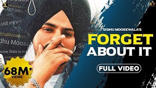 Forget About It  Sidhu Moose Wala Official Video Punjabi Songs  Jatt Life Studios [upl. by Danforth]