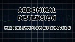 Abdominal distension Medical Symptom [upl. by Sapphira]