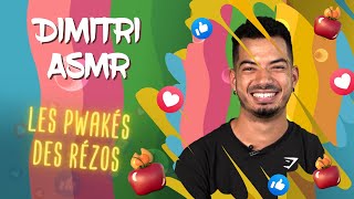 Dimitri ASMR  Interview Les Pwakés des Rézos [upl. by Kikelia]