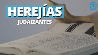 Top 10 de Herejías Judaizantes [upl. by Wettam]