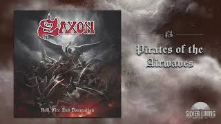 Saxon  Pirates Of The Airwaves Official Audio [upl. by Parrott]