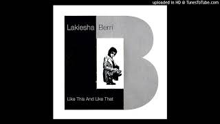 Lakeisha Berri 97 Like This And Like That [upl. by Ahsela732]