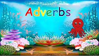 Introduction to Adverbs  Adverbs for Kids  Adverbs in English Grammar [upl. by Aeet]