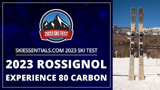 2023 Rossignol Experience 80 Carbon  SkiEssentialscom Ski Test [upl. by Shayla]