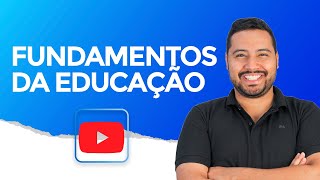 FUNDAMENTOS DA EDUCAÇÃO AULA ESQUEMATIZADA PARTE I [upl. by Erdnua]