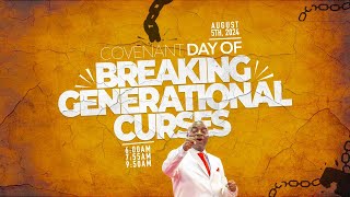 COVENANT DAY OF BREAKING GENERATIONAL CURSES SERVICE  4 AUGUST 2024  FAITH TABERNACLE OTA [upl. by Hanikas648]