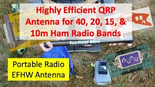 Highly Efficient Ham Radio QRP Antenna for 40m 20m 15m and 10m Bands [upl. by Uta]