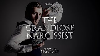 The Grandiose Narcissist [upl. by Gollin]