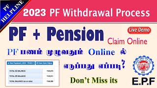 PF Withdrawal Process Online 2023  How to withdraw PF online Live demo in Tamil PF Helpline [upl. by Seyer]