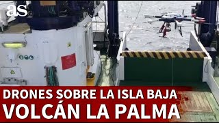 VOLCÁN EN LA PALMA  DRONES sobre la ISLA BAJA para tomar muestras  Diario AS [upl. by Afrika]