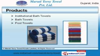 Terry Cotton Towels amp Home Textile Products by Maruti Terry Towel Private Limited Surat [upl. by Hanny669]