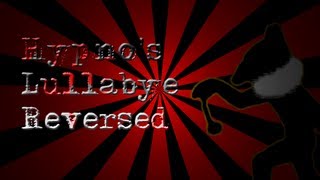 Hypnos Lullaby Reversed w Lyrics [upl. by Aicelav]