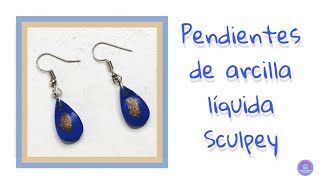 Short Pendientes de Arcilla Líquida Sculpey y Moldes de Silicona Tutorial Joyería [upl. by Barra89]