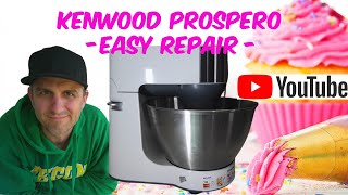 KENWOOD PROSPERO  EASY REPAIR  Come riparare Planetaria che non parte [upl. by Tnomel743]