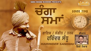 Good Time  Harinder Sandhu  New Punjabi Song 2023 2024 [upl. by Ynnol]