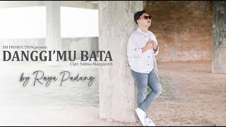 Raya Padang  Danggi mu bata [upl. by Enidualc]