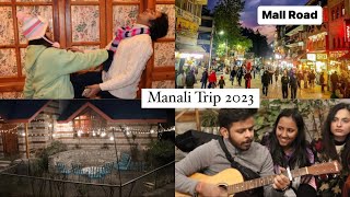 Manali Trip 2023  Mall Road  Keekoo Manali  Trip Day 1 manali manalitrip deeptushcreations [upl. by Erastatus714]