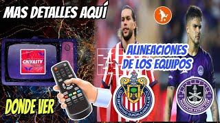 Donde ver el Chivas vs Mazatlan hoy  Alineaciones de los equipos y mas detalles del partido hoy [upl. by Napas]