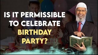 Celebrating Birthdays Parties In Islam [upl. by Ahsenauj8]