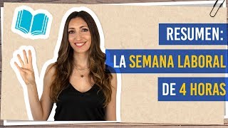 La Semana Laboral De 4 Horas  Resumen Animado [upl. by Licha]