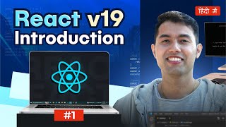 React Tutorial for Beginners in Hindi 1 Introduction to React v19 amp Why Learn ReactJS in 2024 [upl. by Kincaid]