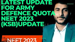 latest update from ksb army defence quota neet 2023 [upl. by Ettelrac]