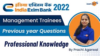 EXIM Bank Recruitment 2022  Professional Knowledge  Previous year Questions  By Prachi Agarwal [upl. by Otrebogad]