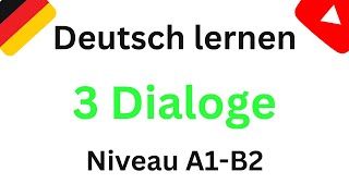 Deutsch lernen mit Dialogen  Deutsch lernen durch hören und lesen [upl. by Aihseyt]