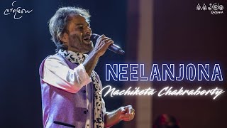 Neelanjona  Nachiketa Chakraborty Live in Dhaka [upl. by Nordek]