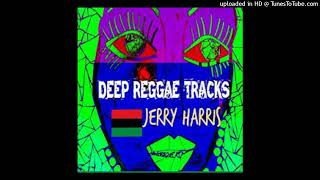 Jerry Harris  High Level Riddim [upl. by Ylrebmyk]